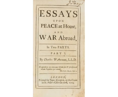 Davenant (Charles) Essays upon Peace at Home, and War Abroad, part 1 [all published], first edition, half-title, 7pp. adverti