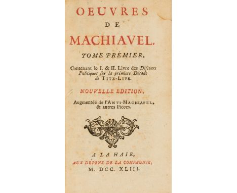 Machiavelli (Niccolò) Oeuvres de Machiavel. Nouvelle Edition. Augmenté de l'Anti-Machiavel &amp; autres pieces, 6 vol., half-