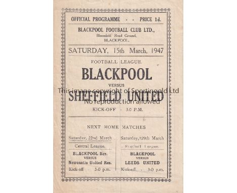 BLACKPOOL   Four Page programme v Sheffield United 15/3/1947. Light vertical fold. No writing. Generally good       