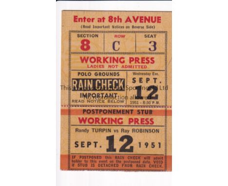 SUGAR RAY ROBINSON V RANDOLPH TURPIN 1951    Working Press ticket for the Polo Grounds in New York, USA 12/9/1951.   Generall
