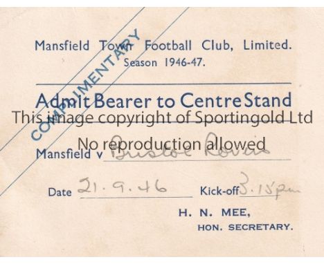 MANSFIELD   Ticket Mansfield Town v Bristol Rovers 21st September 1946. Generally good    