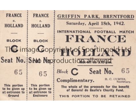 FRANCE V HOLLAND 1942 AT BRENTFORD FC     Unused match ticket with 2 counterfoils.   Generally good