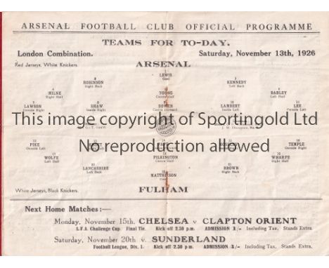 ARSENAL / FULHAM      Programme Arsenal Reserves v Fulham Reserves 13/11/1926. Lacking staples due to rust. No writing. Fair 