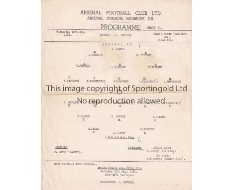 ARSENAL V CHELSEA 1961    Single sheet programme for the London Minor Cup Final at Arsenal 10/5/1961, horizontal fold and sco
