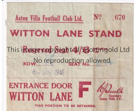 ASTON VILLA - DERBY 46    Aston Villa match ticket v Derby, 6/4/46 , Reserved seat in Witton Lane Stand, opposition not noted