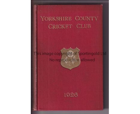 YORKSHIRE CRICKET      Yorkshire County Cricket Club Yearbook 1926. 34th Issue. Some very light fading at spine. Fair to gene