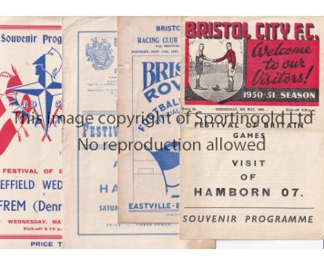 FESTIVAL OF BRITAIN 1951     Six Programmes Bristol C v Hamborn 07, Bristol R v Racing Club Haarlem, B &amp; HA v Hamborn, Hu