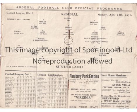 ARSENAL V SUNDERLAND 1930     Programme for the League match at Arsenal 28/4/1930, heavily creased and worn.    Poor to fair