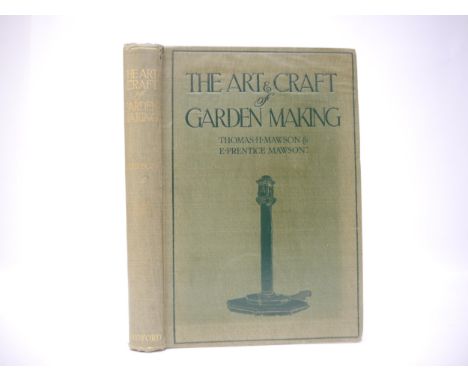Thomas H. Mawson (Assisted by E. Prentice Mawson): 'The Art and Craft of Garden Making', London, B.T. Batsford, 1926, 5th edi