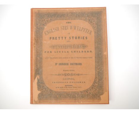 Heinrich Hoffman: 'The English Struwwelpeter, or Pretty Stories and Funny Pictures for Little Children', Leipsig, Friedrich V