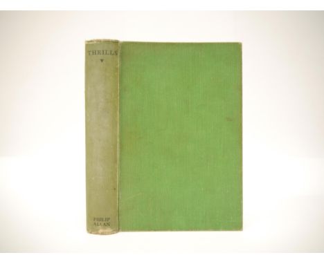 Charles Lloyd Birkin (ed.): 'Thrills: A Collection of Uneasy Tales', London, Philip Allan, 1935, 1st edition, original cloth.