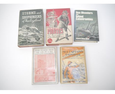 (Sea Stories.) Three titles by Edward Rowe Snow and two by his daughter, Alice Rowe Snow, all either signed or signed &amp; i