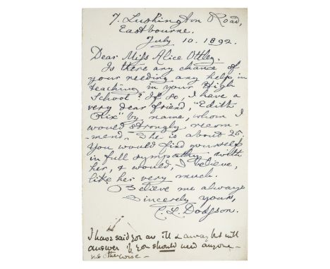 *Dodgson (Charles Lutwidge, 'Lewis Carroll', 1832-1898). Autograph letter signed, 'C.L. Dodgson', 7 Lushington Road, Eastbour