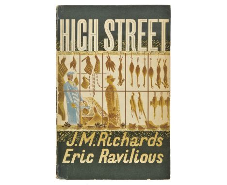 Richards (J.M. & Ravilious, Eric). High Street, 1st edition, Country Life, 1938, twenty-four colour lithograph plates, woodcu
