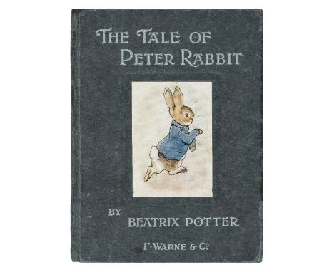Potter (Beatrix). The Tale of Peter Rabbit, 1st trade edition, Warne, [1902], early issue with 'wept' for 'shed' on p.51, thi
