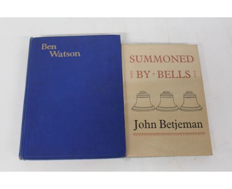C.J. Cutcliffe-Hyne, Ben Watson, first edition, 1926, John Betjeman, summoned by bells, first edition, 1960 (2)