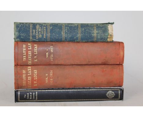 E.V. Lucas the life of Charles Lamb, two volumes, the dramatic poems of Shelley, the Oxford book of literary anecdotes (4)