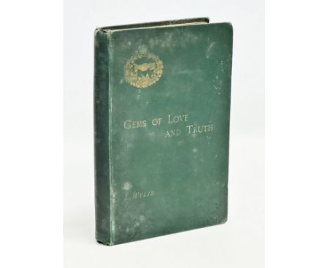 A rare First Edition Gems of Love and Truth in Poem and Prose by L. Wylie. Belfast News Letter. 1897.