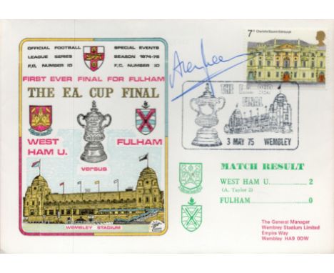Allan Mullery signed West Ham United v Fulham 1975 FA Cup Final Dawn FDC PM The FA Cup Final 3 May 75 Wembley. Good Condition
