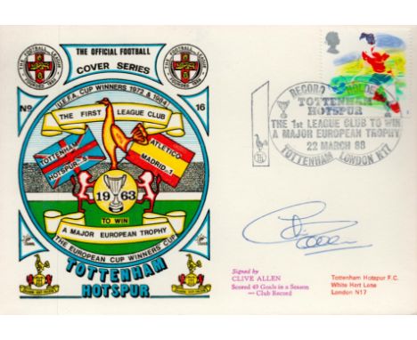 - Clive Allen signed official Tottenham Hotspur 49 Goals Record 1988 Dawn Official Football First Day Cover autographed By Cl