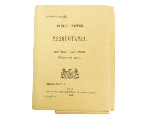 First World War military interest. 1915 Field Notes Mesopotamia. General Staff, India. February 1915. Catalogue No. M. 3. Sim