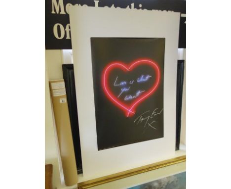 Tracey Emin, a mount limited edition print 1 of 500, entitled "Love is what you want" signed poster 19.5" x 27" with original