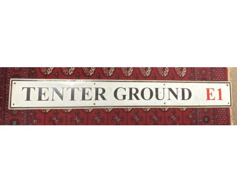 A large enamel street sign for Tenter Ground E. 180cm x 23cm. NO RESERVE