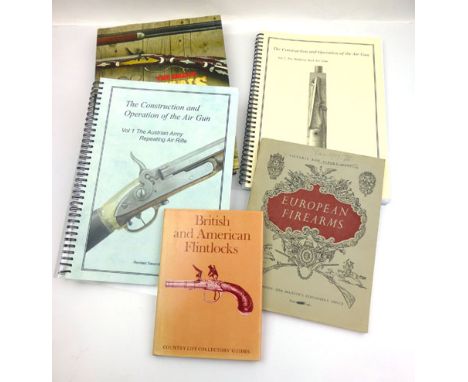 Firearms : Baker G. & Currie C. : The Construction and Operation of the Air Gun, Vol.1. The Austrian Army Repeating Air Rifle