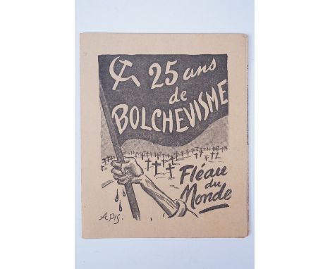 A Second World War French anti-Semitic and anti-Communist propaganda leaflet "25 Ans de Bolchevisme. Fléau du Monde" [25 year