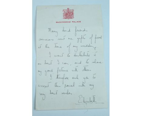 A printed letter from Queen Elizabeth II which accompanied gifts following her wedding in 1947, it reads "Many kind friends o