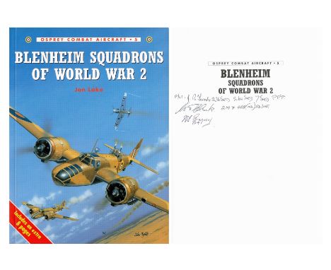Multi-Signed Book Blenheim Squadrons of World War 2 by Jon Lake 1998 Softback Book First Edition Multi-Signed by 3 including 