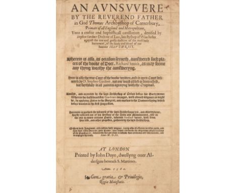 Cranmer (Thomas, Archbishop of Canterbury). An Aunswere by the Reverend Father in God Thomas Archbyshop of Canterbury, Primat