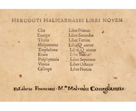 Herodotus (of Halicarnassus). Herodoti Halicarnasei libri novem [at end:] Herodoti Halicarnasei patris historiae traductio e 