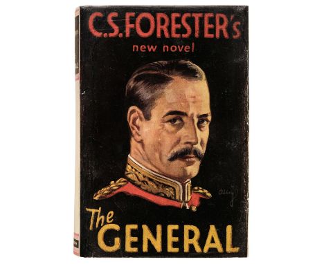 Forester (C.S.) The General, 1st edition, London: Michael Joseph, 1936, advertisements at end, one or two light spots, bookpl