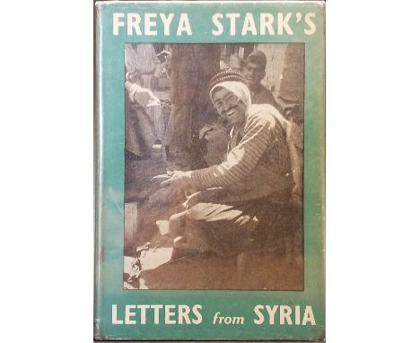 Stark (Freya). Letters From Syria, 1st edition,1942, period ink inscription to front endpaper, Perseus In The Wind, 1st editi