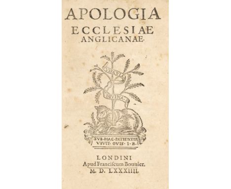 Jewel (John). Apologia Ecclesiae Anglicanae, London: Francois Bouvier, 1584, 160 pages (A-K8), title with printer's woodcut d