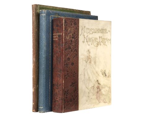 Shakespeare (William). A Midsummer-Nights Dream, London: Heinemann, 1908, illustrated throughout by Arthur Rackham, some marg