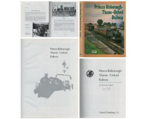 Princes Risborough-Thame-Oxford Railway by R. Lingard. Signed by Author. First Edition Published in 1978. Hardback. Good cond