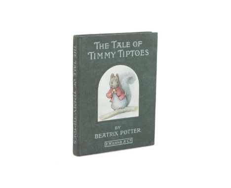 Potter (Beatrix), The Tale of Timmy Tiptoes, first edition,Potter (Beatrix) The Tale of Timmy Tiptoes, first edition, first o