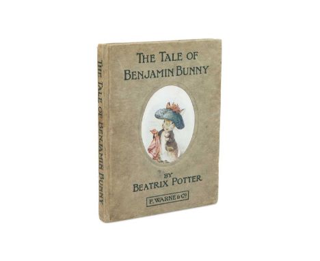Potter (Beatrix) The Tale of Benjamin Bunny, first edition,Potter (Beatrix) The Tale of Benjamin Bunny, first edition, first 