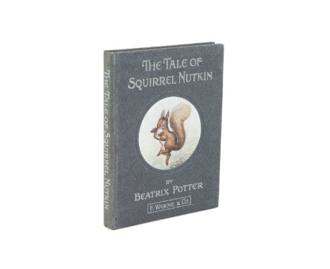 Potter (Beatrix) The Tale of Squirrel Nutkin, first edition, 1903Potter (Beatrix) The Tale of Squirrel Nutkin, first edition,