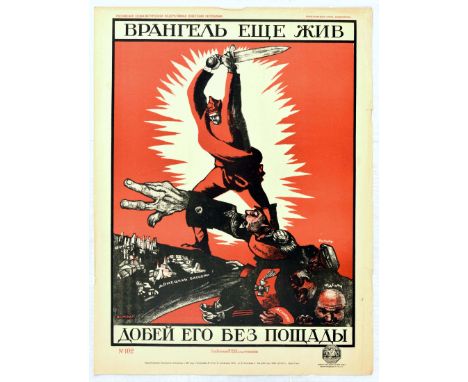 Vintage official Soviet Government re-issue propaganda poster captioned "Wrangel is Still Alive, Finish Him Off Without Mercy