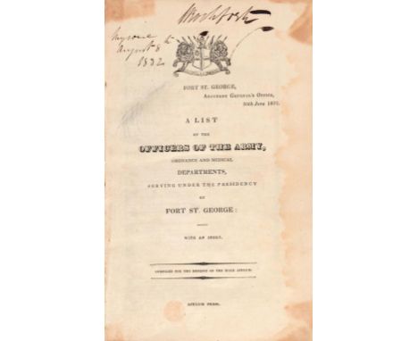 HONOURABLE EAST INDIA COMPANY, MADRAS PRESIDENCY.  A LIST OF THE OFFICERS OF THE ARMY ORDNANCE AND MEDICAL DEPARTMENTS SERVIN