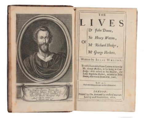 WALTON (IZAAK) THE LIVES OF DR JOHN DONNE SIR HENRY WOTTON MR RICHARD HOOKER AND MR GEORGE HERBERT  8vo, first edition, four 