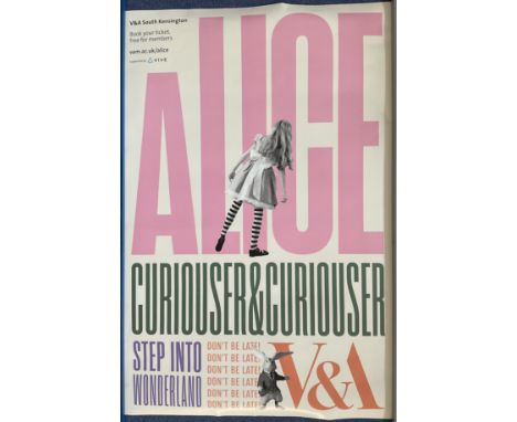 V&A South Kensington 20x30 Alice Curiouser & Curiouser Step into Wonderland promo colour poster. Good condition. All autograp