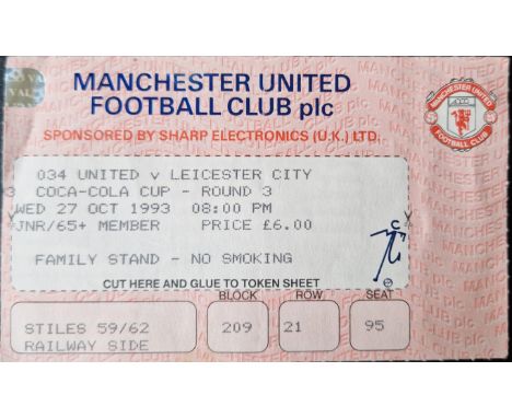 1993-94 MANCHESTER UNITED V LEICESTER CITY LGE CUP TICKET
Very slight fold
Ref SM