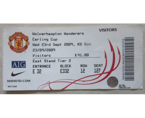 2009-10 MANCHESTER UNITED V WOLVERHAMPTON WANDERERS CARLING CUP TICKET&nbsp;
Ref KJ