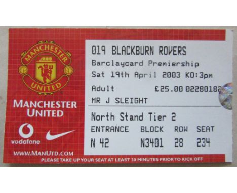 2002-03 MANCHESTER UNITED V BLACKBURN ROVERS TICKET
Ref KJ