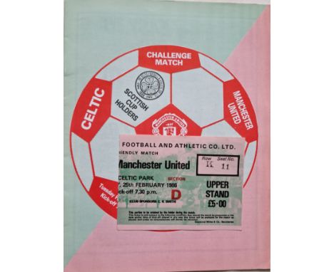 1986 CELTIC V MANCHESTER UNITED FRIENDLY PROGRAMME &amp; TICKET
Ref DT
