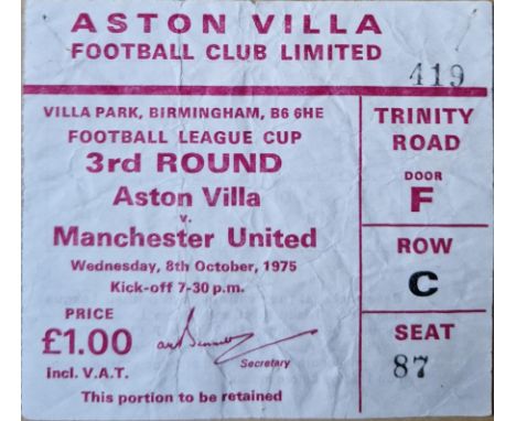 1975-76 ASTON VILLA V MANCHESTER UNITED LEAGUE CUP TICKET
Folds
Ref SR